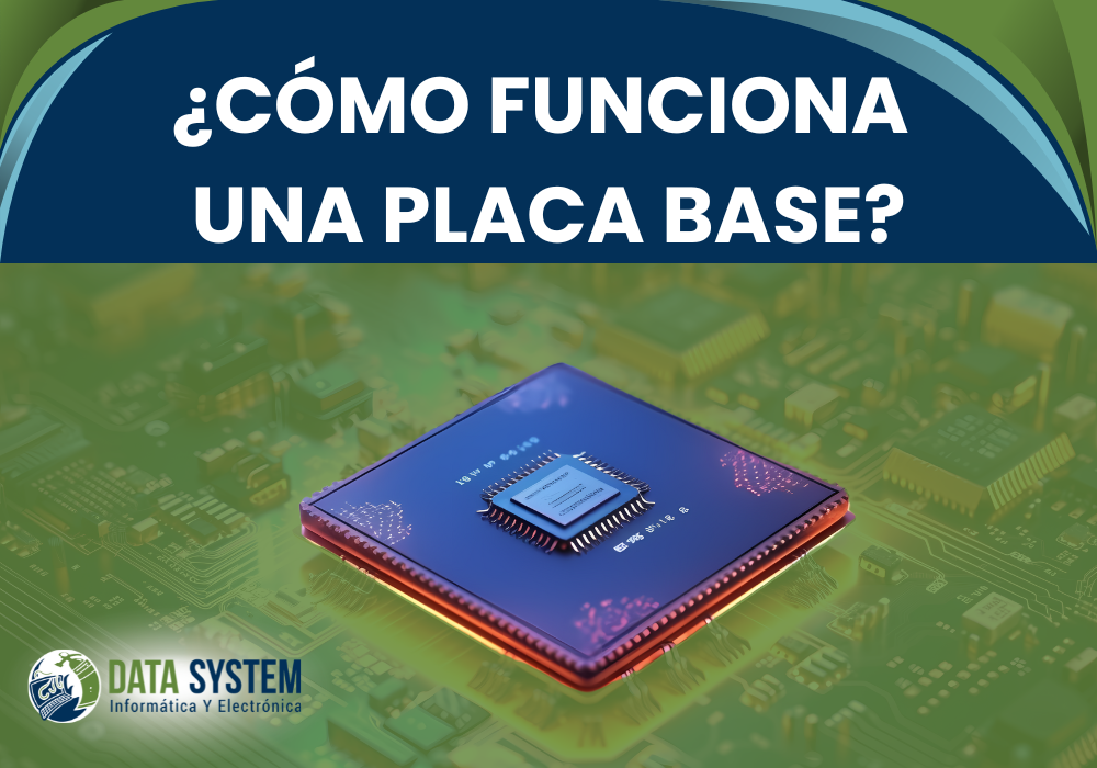Como funciona una placa base? Como funciona una placa base?