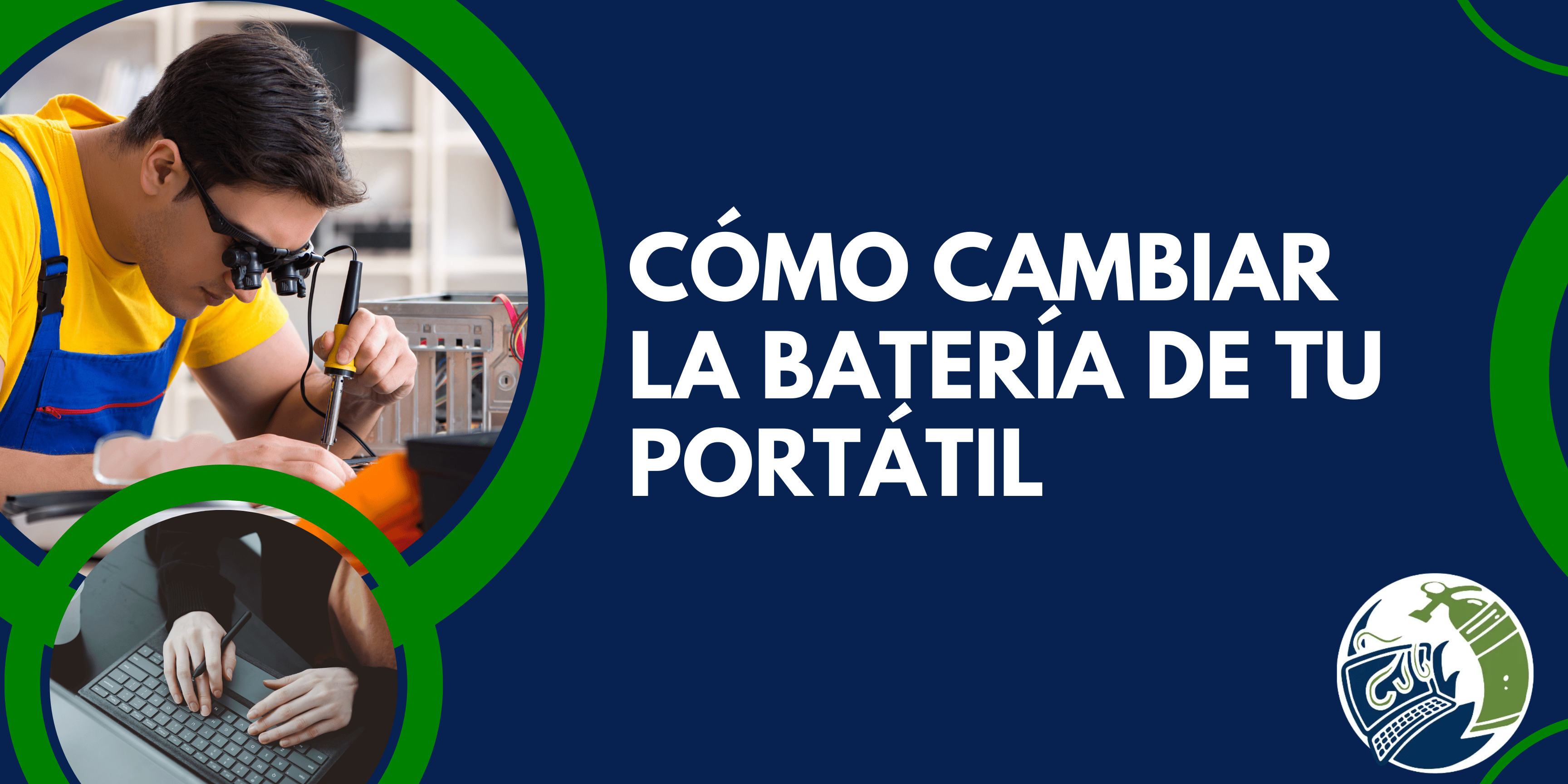 Como cambiar bateria a tu portatil- Banner Cambiar Bateria Portatil