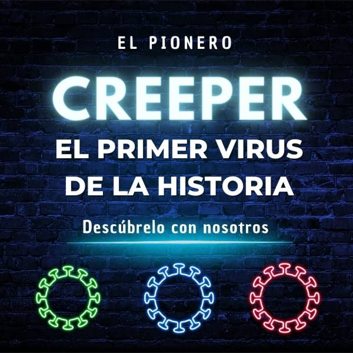 Creeper virus, el primer virus de la historia