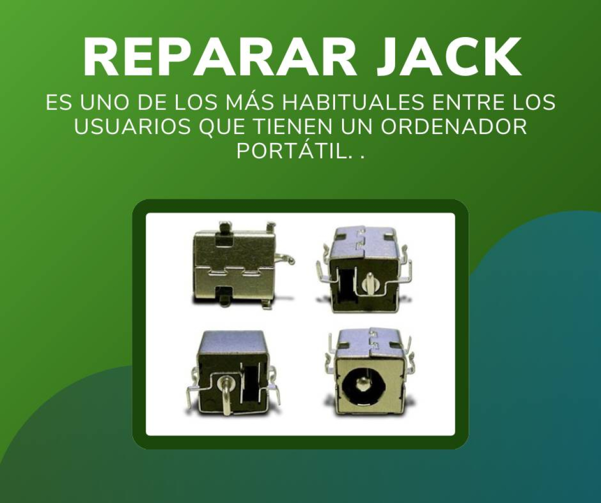 Reparación del Jack de un portátil
